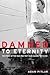 Damned to Eternity: The sto...