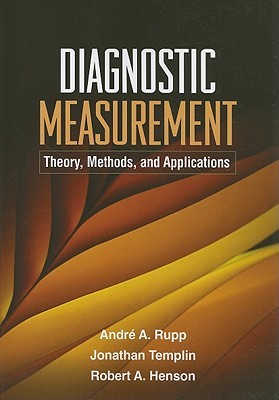Diagnostic Measurement: Theory, Methods, and Applications (Paperback)
