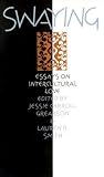 Swaying: Essays o...