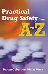 Practical Drug Safety From A to Z