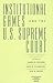Institutional Games and the U.S. Supreme Court by James R. Rogers