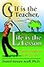 Golf Is The Teacher, Life Is The Lesson by Daniel Acuff