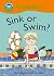 Sink or Swim?