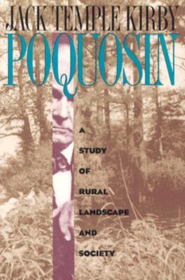 Poquosin: A Study of Rural Landscape and Society (Studies in Rural Culture)