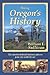 Hiking Oregon's History by William L. Sullivan