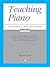Teaching Piano by Max W. Camp