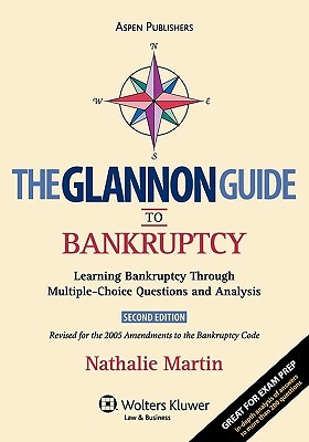 The Glannon Guide to Bankruptcy: Guide to Bankruptcy (Paperback)