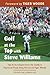 Golf at the Top with Steve Williams by Steve     Williams