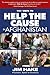 Help the Cause in Afghanistan: 101 Ways to help the Afghan people and support our troops