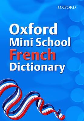 Oxford Mini School French Dictionary (Paperback)