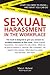 Sexual Harassment In The Workplace