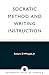 Socratic Method and Writing Instruction