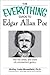 The Everything Guide to Edgar Allan Poe Book: The life, times, and work of a tormented genius (Everything® Series)