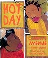 Hot Day on Abbott Avenue by Karen English