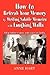 How to Refresh Your Memory by Writing Salable Memoirs with Laughing Walls: A Pop-Culture Course in Reminiscing for Pay