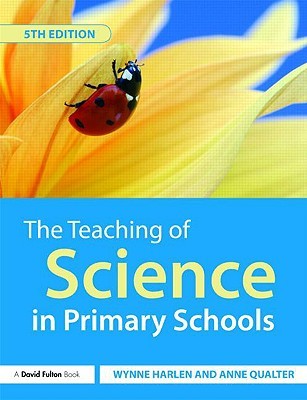 The Teaching of Science in Primary Schools (Paperback)