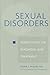 Sexual Disorders: Perspectives on Diagnosis and Treatment
