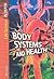 Body Systems And Health (Life Science In-depth)