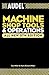 Audel Machine Shop Tools & Operations