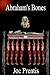 Abraham's Bones