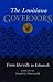 The Louisiana Governors: Fr...