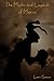 The Myths and Legends of Me...