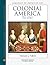 Colonial America to 1763 (Almanacs of American Life)