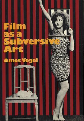 Film as a Subversive Art (Paperback)