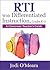 RTI With Differentiated Instruction, Grades K–5: A Classroom Teacher’s Guide