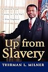 Up from Slavery: A History from Slavery to City Hall in New England