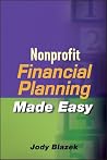 Nonprofit Financial Planning Made Easy (Wiley Nonprofit Law, Finance, and Management (Hardcover)) Nonprofit Financial Planning Made Easy (Wiley Nonprofit Law, Finance, and Management (Hardcover))