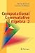 Computational Commutative Algebra 2