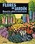 Flores de jardin: Manual de cultivo y conservacion (Expert series)