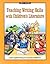 Teaching Writing Skills With Children's Literature