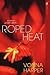 Roped Heat by Vonna Harper