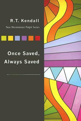 Once Saved, Always Saved (Paperback)