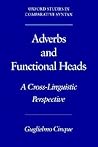Adverbs and Functional Heads: A Cross-Linguistic Perspective (Oxford Studies in Comparative Syntax)
