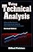 Using Technical Analysis: A Step-by-Step Guide to Understanding and Applying Stock Market Charting Techniques, Revised Edition