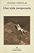 Una vida inesperada by Soledad Puértolas
