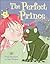 The Perfect Prince
