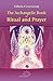 The Archangelic Book of Ritual and Prayer