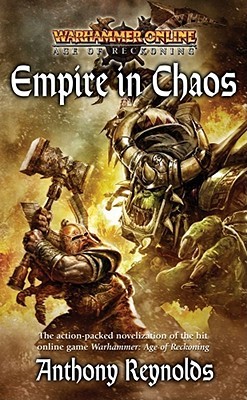 Empire in Chaos (Warhammer Online: Age of Reckoning #1)