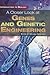 A Closer Look at Genes and Genetic Engineering (Introduction to Biology)