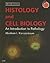 Histology and Cell Biology: An Introduction to Pathology [with Student Consult Online Access]