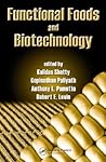 Functional Foods and Biotechnology (Food Science & Technology)