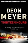 Thirteen Hours by Deon Meyer