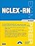 Exam Prep NCLEX-RN: Comprehensive Succeed With Comprehensive Learning and Practice Tests