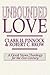 Unbounded Love
