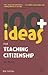 100+ Ideas for Teaching Citizenship (Continuum One Hundreds)