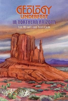 Geology Underfoot in Northern Arizona (Paperback)